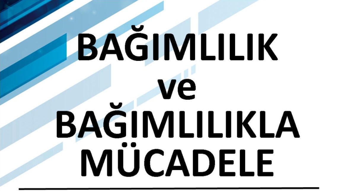 Bağımlılık ile Mücadele Eğitimi